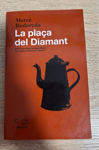 La plaça del Diamant (Club Editor Jove) (Catala...