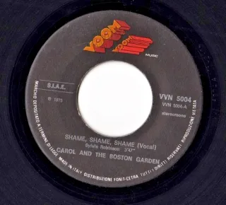 Carol and the Boston Garden Shame Shame Shame 7"