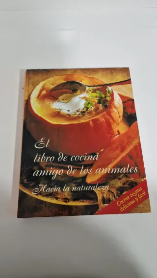 El libro de cocina amigo de los animales