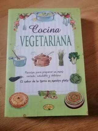 Cocina Vegetariana: Recetas Saludables
