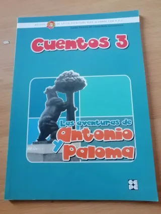 Cuentos 3: Las aventuras de Antonio y Paloma