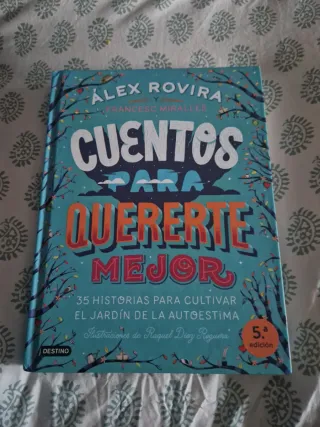 Cuentos para quererte mejor: Ilustraciones de R...