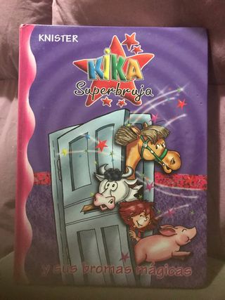 kika Superbruja y sus bromas mágicas.