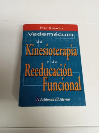 Vademecum kinesioterapia y de reeducacion funci...