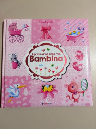 Libro Il primo anno della mia bambina