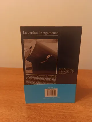 La verdad de Agamenón: Crónicas, artículos y un...