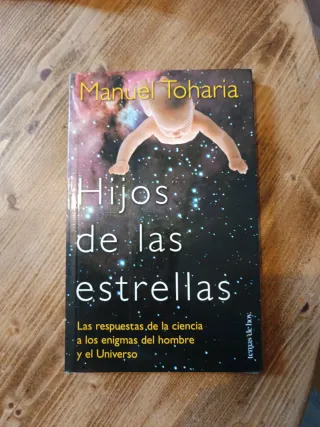 Hijos de las estrellas - Manuel Toharia