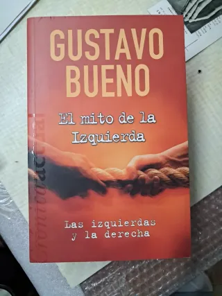Libro El mito de la Izquierda de Gustavo Bueno