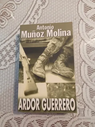 Ardor guerrero (Spanish Edition)