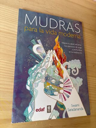 Mudras para la vida moderna (Spanish Edition)