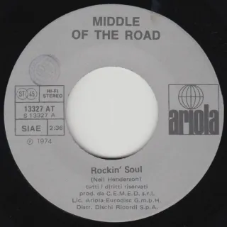 Middle Of The Road Rockin' Soul 7" 45 RPM 1974