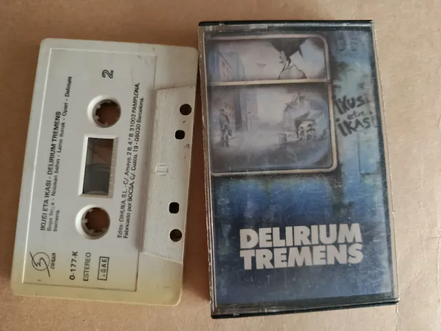 Casete Delirium Tremens Ikusi eta ikasi.