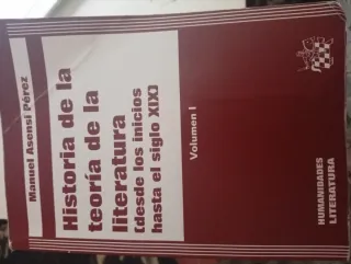 Historia de la teoría de la literatura I. Desde...