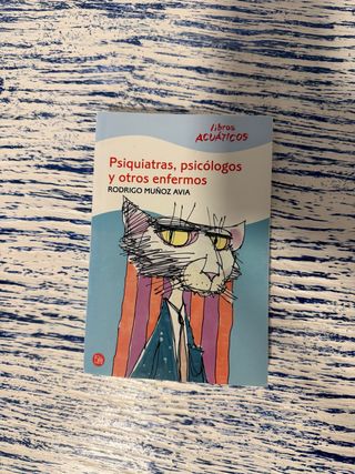 Libro: Psiquiatras, psicólogos y otros enfermos.