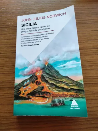 Sicilia: Una breve historia desde los griegos h...