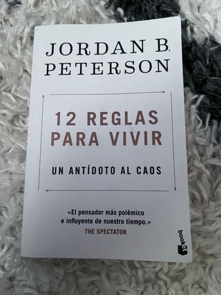 12 reglas para vivir: Un antídoto al caos