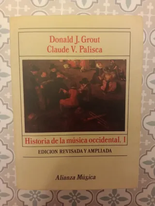 Historia de La Musica Occidental 1grout, Donald...