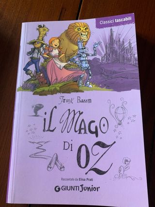 Il Mago di Oz: Raccontato da Elisa Prati (Classici