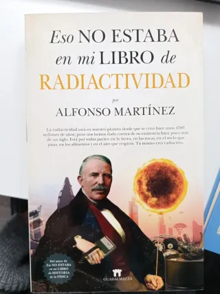 Eso No Estaba En Mi Libro de Radiactividad