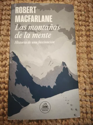 Las montañas de la mente: Historia de una fasci...