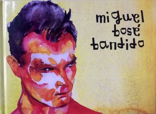 CD Miguel Bosé - Bandido