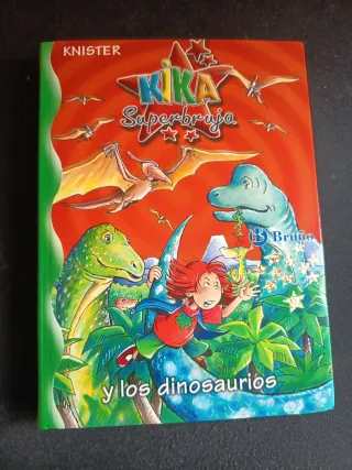 Kika Superbruja y los dinosaurios (Kika Superbr...