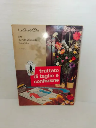 Manuale trattato di taglio e confezione anni 70