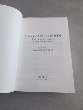 LA GRAN ILUSIÓN. LAS GRANDES OBRAS DE EINSTEIN