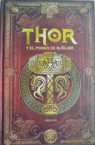 Thor Y El Poder De Mjölnir