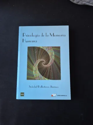 PSICOLOGÍA DE LA MEMORIA HUMANA