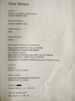 82 Años de Historia Real Club Deportivo La Coruña