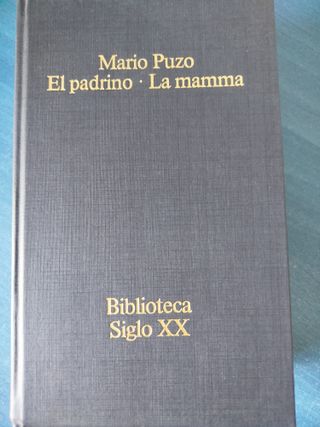 El padrino ; La mamma (1ª edición)
