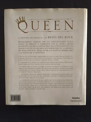 Queen: La historia ilustrada de los reyes del r...