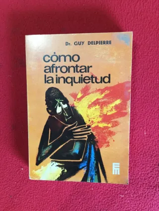Libro Cómo Afrontar la Inquietud