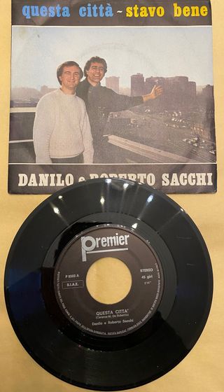 45 giri Danilo e Roberto Sacchi – 7” Questa città