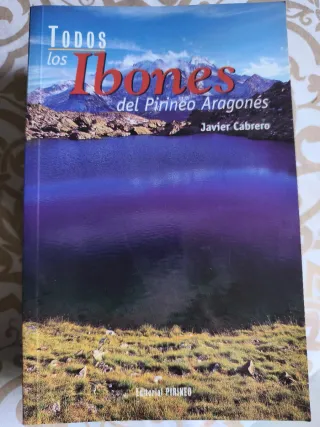 Todos los ibones del Pirineo aragonés