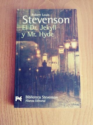 El Dr. Jekyll y Mr. Hyde (Spanish Edition)