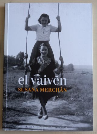 Novela El vaivén de SUSANA MERCHÁN