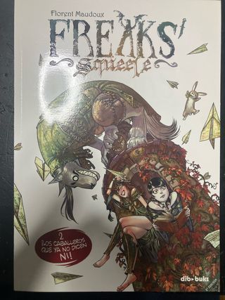 Freaks' Squeele 2, ¡Los caballeros que ya no di...