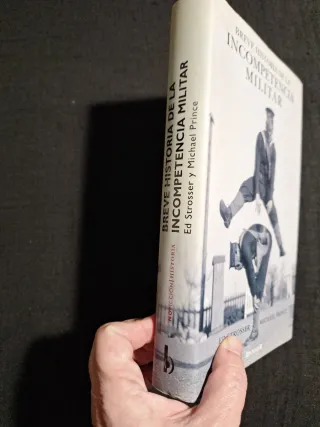 Breve historia de la incompetencia militar