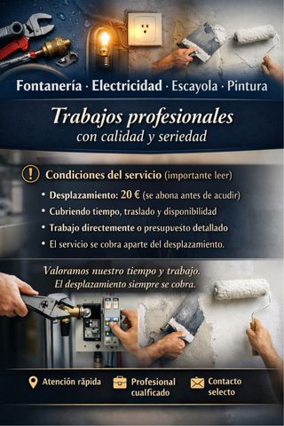 Fontanero · Electricista · Escayolista· Pintor