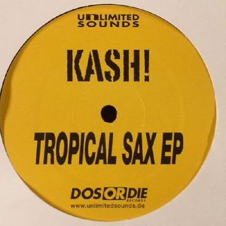 Kash! -  Tropical Sax EP - Unlimited Sounds -