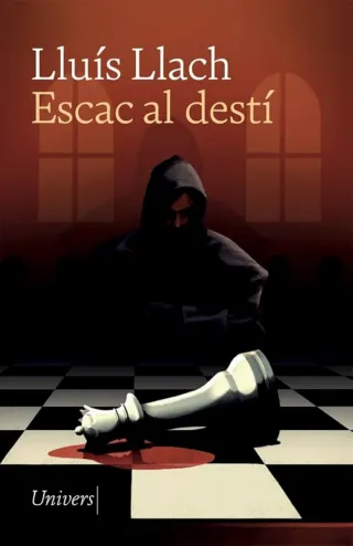 Escac al destí (Novela - Lluís Llach - catalán)
