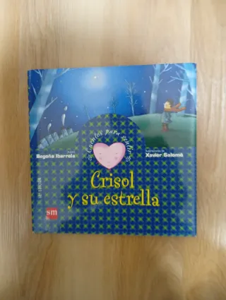 Crisol y su estrella (Cuentos Para Sentir- Emoc...