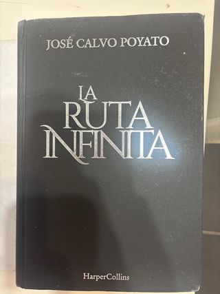 La Ruta Infinita (Edición de lujo revisada y am...