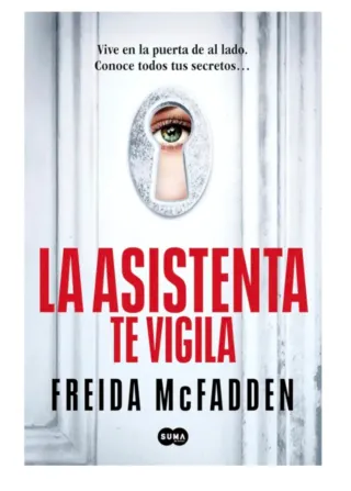 La asistenta Te vigila