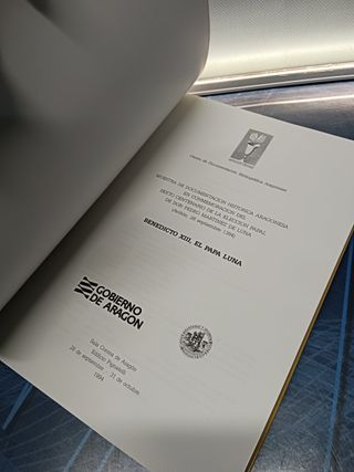libro, BENEDICTO XIII, EL PAPA LUNA MUESTRA DE DOCUMENTACIÓN HISTÓRICA ARAGONESA EN CONMEMORACIÓN DEL SEXTO