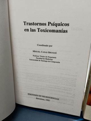 Dos libros, MONOGRAFIAS DE TOXICOMANIAS, ediciones en neurociencias