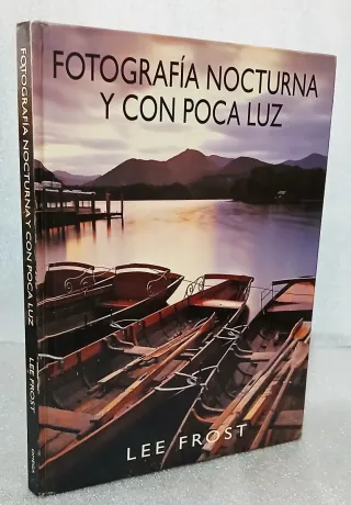 Fotografía nocturna y con poca luz