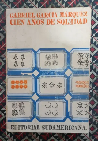 Novela Cien años de soledad (Ed. Sudamericana ).